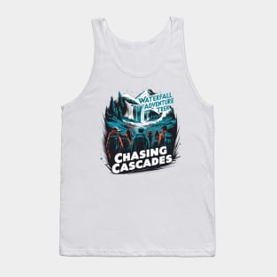 Waterfall Adventure Trek - Chasing Cascades Tank Top